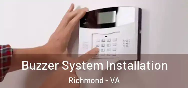 Buzzer System Installation Richmond - VA