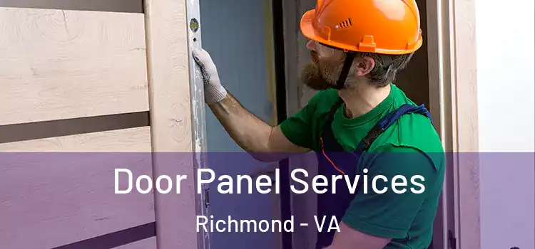 Door Panel Services Richmond - VA