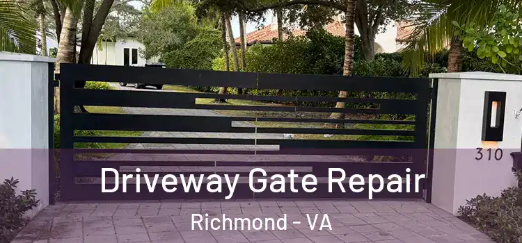 Driveway Gate Repair Richmond - VA