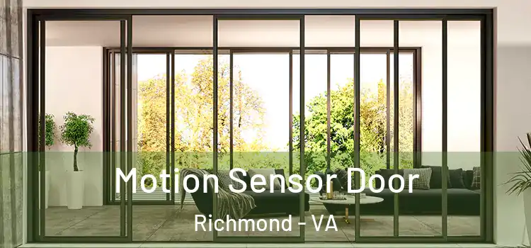 Motion Sensor Door Richmond - VA