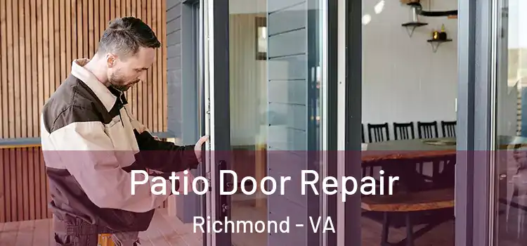 Patio Door Repair Richmond - VA